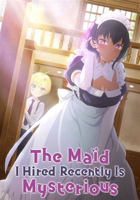 Watch The Maid I Hired Recently Is Mysterious